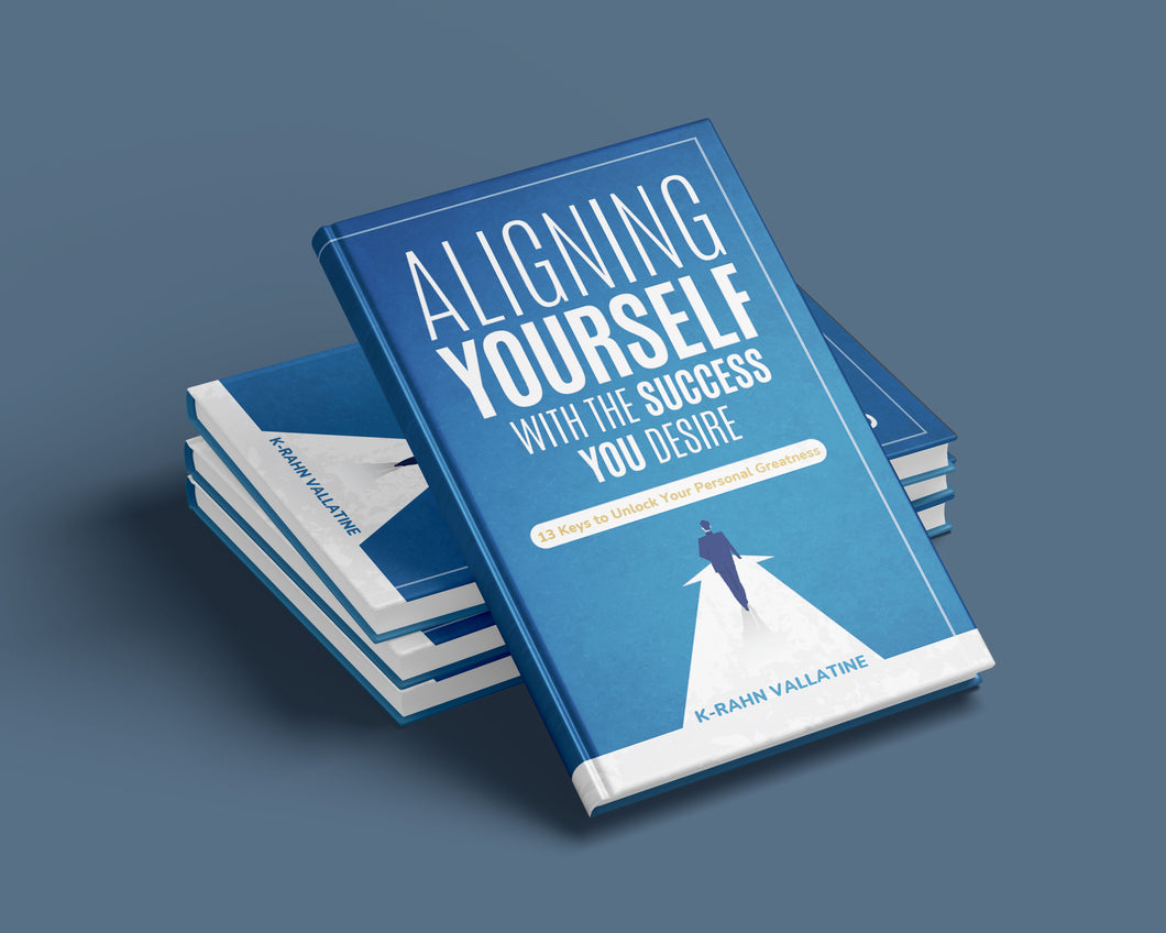 Aligning Yourself with the Success You Desire